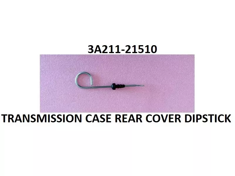 New Dipstick for Trans Case Rear Cover Kubota Part # 3A211-21510